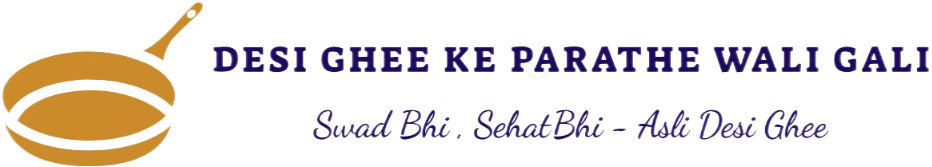 Desi ghee k parathe wali gali